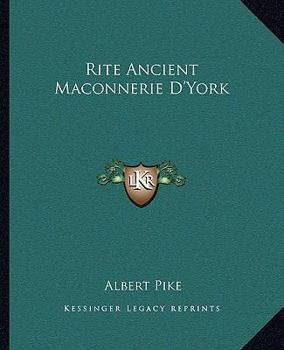 Paperback Rite Ancient Maconnerie D'York Book