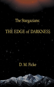 Paperback The Stargazians: The Edge of Darkness Book