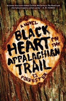 Paperback Black Heart on the Appalachian Trail Book