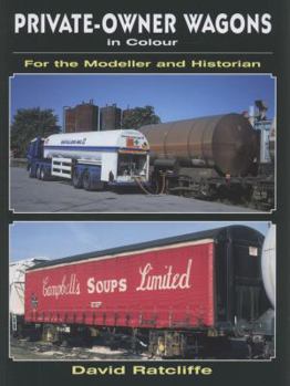 Paperback Private-Owner Wagons in Colour for the Modeller and Historian Book