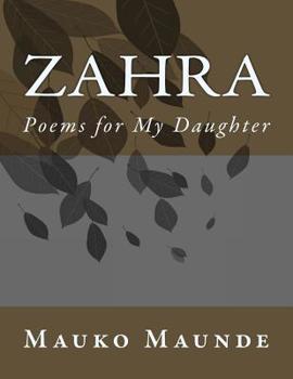 Paperback Zahra: Poems for My Daughter Book
