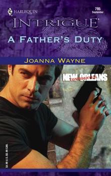 A Father's Duty - Book #3 of the New Orleans Confidential