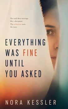 Paperback Everything Was Fine Until You Asked Book