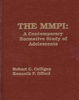 Hardcover The MMPI: A Contemporary Normative Study of Adolescents (Developments in Clinical Psychology) Book