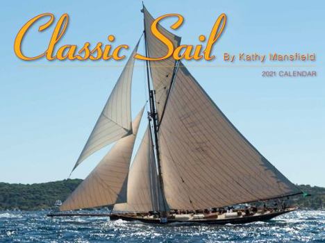 Calendar Classic Sail Wall Calendar 2021 Book