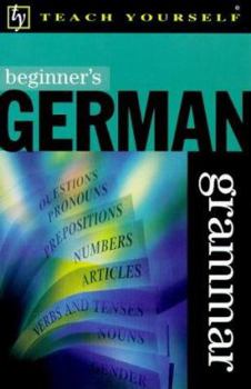 Paperback Beginner's German Grammar (Beginner's Grammar) Book
