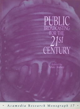Paperback Public Broadcasting for the 21st Century Book
