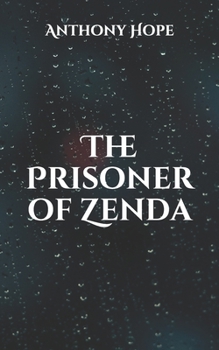 Paperback The Prisoner of Zenda Book