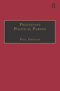 Hardcover Protestant Political Parties: A Global Survey Book