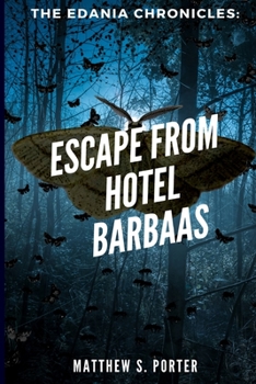 Paperback Escape from Hotel Barbaas Book
