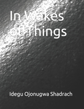 Paperback In Wakes of Things Book