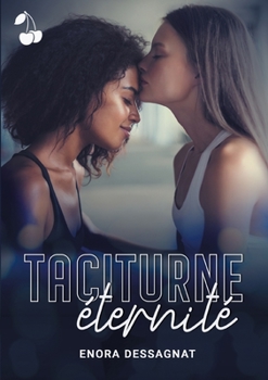 Paperback Taciturne Éternité [French] Book