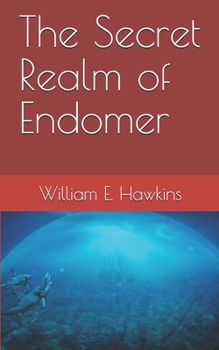 Paperback The Secret Realm of Endomer Book