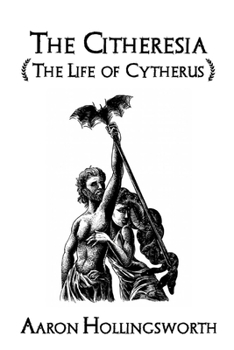 Paperback The Citheresia: The Life of Cytherus Book