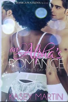 Paperback An Alpha's Romance: A Valentine's Day Novella Book