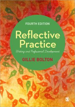 Paperback Reflective Practice: Writing and Professional Development Book