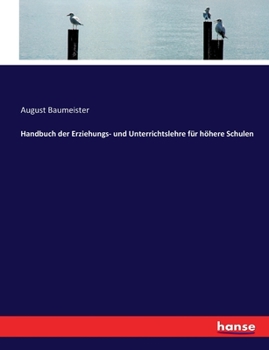 Paperback Handbuch der Erziehungs- und Unterrichtslehre für höhere Schulen [German] Book