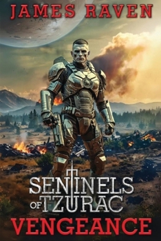 Paperback Vengeance: Sentinels of Tzurac saga book 4 Book