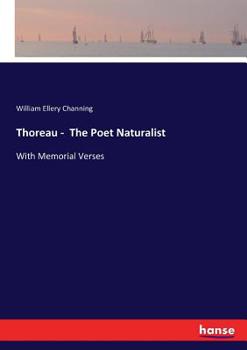 Paperback Thoreau - The Poet Naturalist: With Memorial Verses Book