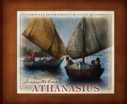 Hardcover Athanasius - Christian Biographies for Young Readers Book