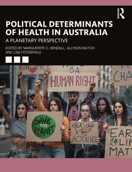 Paperback Political Determinants of Health in Australia: A Planetary Perspective Book