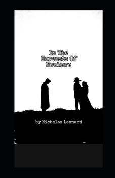 Paperback In The Harvests Of Nowhere Book