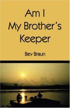 Paperback Am I My Brother's Keeper Book