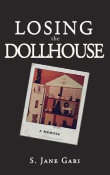 Paperback Losing the Dollhouse Book