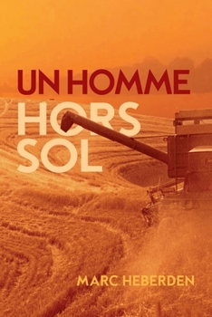 Paperback Un Homme Hors Sol [French] Book