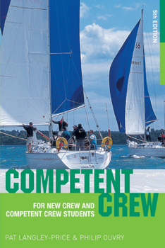Paperback Competent Crew: For New Crew and Competent Crew Students Book