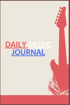 Paperback Daily music journal: A journal for leaving your bullshit behind and creating a happy life for yourself Book