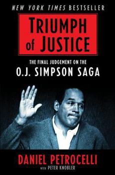 Paperback Triumph of Justice: Closing the Book on the Simpson Saga Book