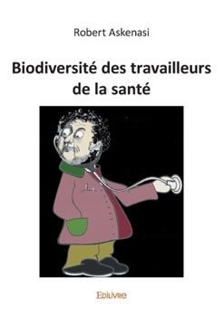 Paperback Biodiversité des travailleurs de la santé [French] Book