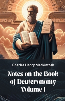 Paperback Notes On The Book Of Deuteronomy Volume I Book