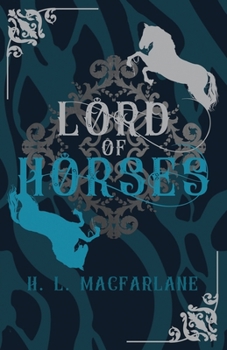 Paperback Lord of Horses: A Gothic Scottish Fairy Tale Book