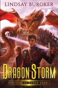 Dragon Storm - Book #1 of the Heritage of Power