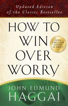 Paperback How to Win Over Worry Book