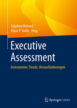 Hardcover Executive Assessment: Instrumente, Trends, Herausforderungen [German] Book