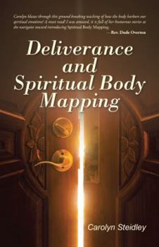Paperback Deliverance and Spiritual Body Mapping Book