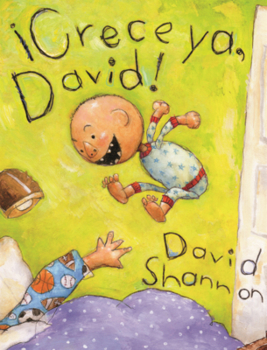Library Binding Crece Ya, David! [Spanish] Book