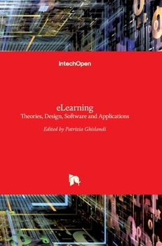 Hardcover eLearning: Theories, Design, Software and Applications Book