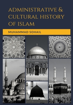 Paperback Administrative And Cultural History of Islam Book