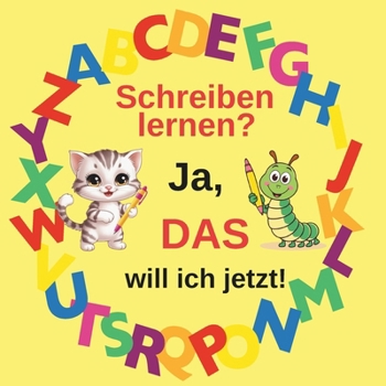 Paperback Schreiben lernen? Ja, DAS will ich jetzt! [German] Book