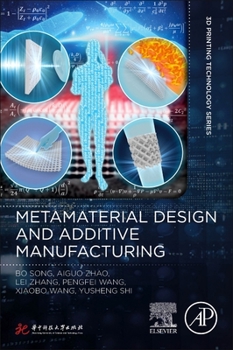 Paperback Metamaterial Design and Additive Manufacturing Book