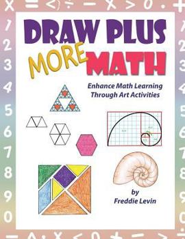 Paperback Draw Plus More Math: Enhance math learning with drawing exercises Book