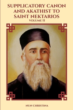 Paperback Supplicatory Canon to Saint Nektarios of Aegina Book