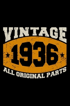 Paperback Vintage 1936 All Original Parts: Dot Grid Journal, Diary, Notebook, 6x9 inches with 120 Pages. Book