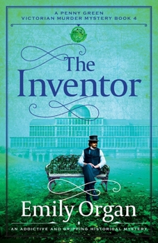 Paperback The Inventor: An addictive and gripping historical mystery Book