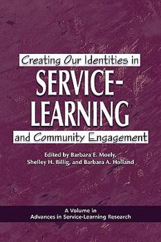 Paperback Creating Our Identities in Service-Learning and Community Engagement (PB) Book