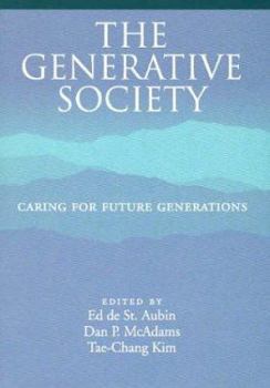 Hardcover The Generative Society: Caring for Future Generations Book